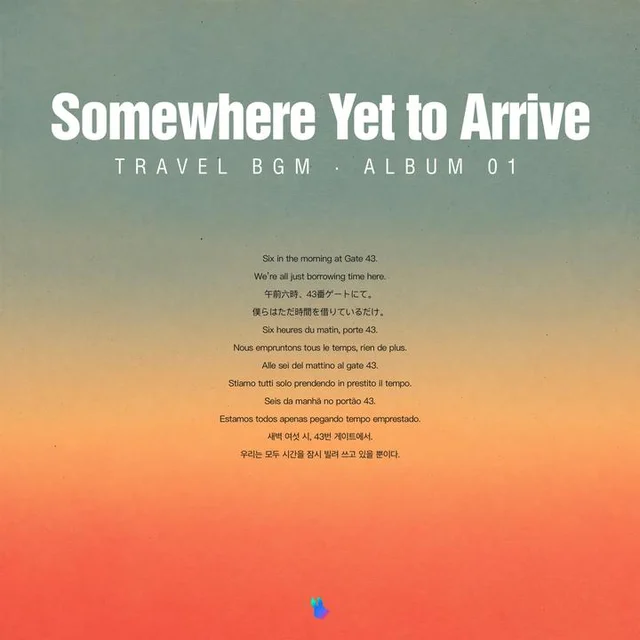Somewhere Yet to Arrive